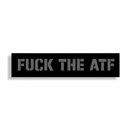 Fuck The ATF Sticker