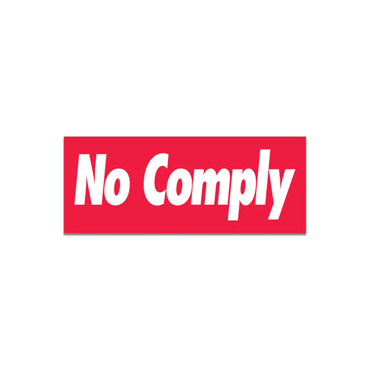 No Comply Sticker